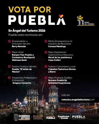 Puebla suma 8 nominaciones al Ángel del Turismo 2026; votación cierra el 16 de octubre