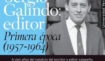 Exposición conmemora el centenario de Sergio Galindo como editor en la UV