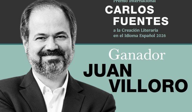 Juan Villoro gana el Premio Internacional Carlos Fuentes a la Creación Literaria 2026