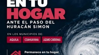 Protección Civil pide a Lázaro Cárdenas, Aquila y Coahuayana seguir resguardados por el huracán Simon