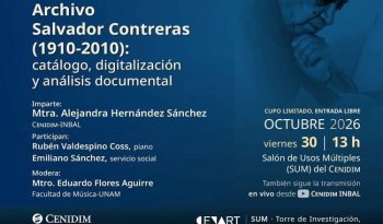 El CENIDIM presenta avances del Archivo Salvador Contreras, con más de 2 mil documentos