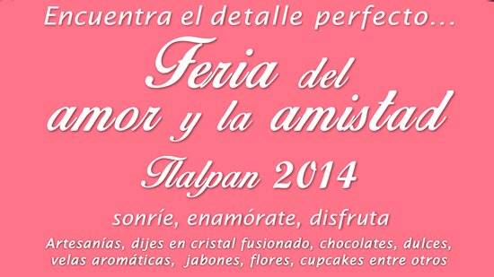 Tlalpan celebrará la Feria del Amor y la Amistad