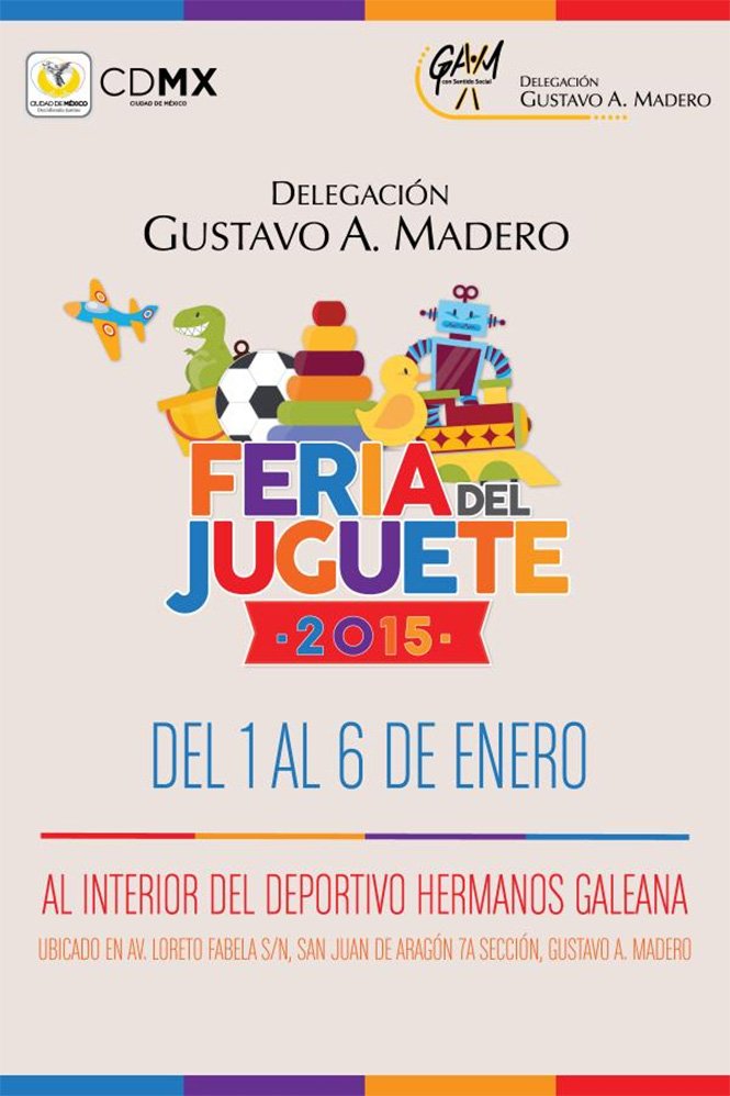 LISTA EN GUSTAVO A. MADERO FERIA DEL JUGUETE 2015