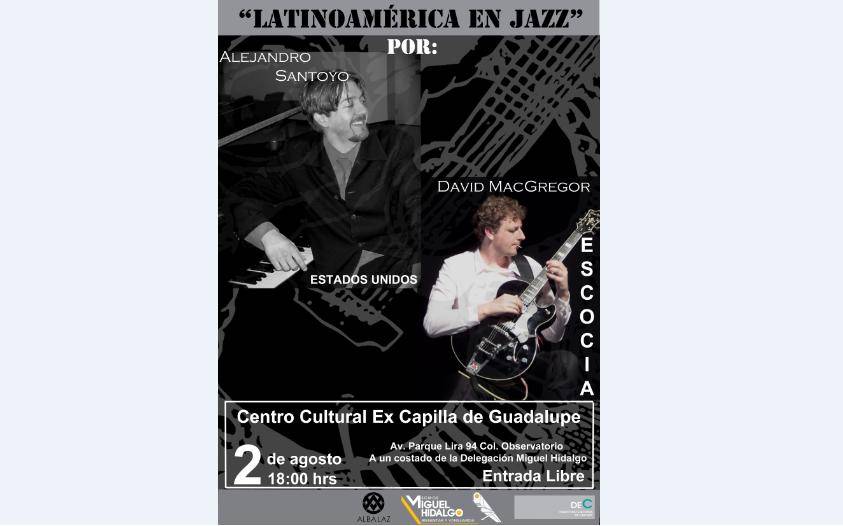 Latinoamérica en Jazz por David MacGregor & Alejandro Santoyo