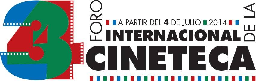 LLEGA EL FORO INTERNACIONAL DE LA CINETECA NACIONAL