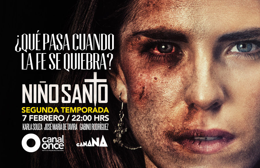 CANAL ONCE Y CANANA PRESENTAN LA SEGUNDA TEMPORADA DE “NIÑO SANTOâ€