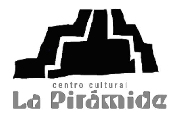 Centro Cultural La Pirámide espacio legítimo y necesario para el desarrollo de la cultura comunitaria