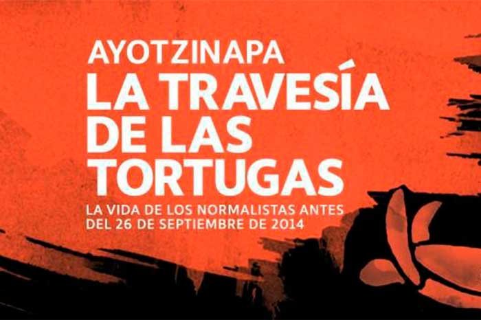 PRESENTAN EN LA FIL ZÓCALO 2015 EL LIBRO DE CRÓNICAS AYOTZINAPA: LA TRAVESÍA DE LAS TORTUGAS
