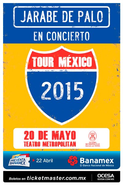 JARABE DE PALO EN CONCIERTO, TOUR MÉXICO 2015