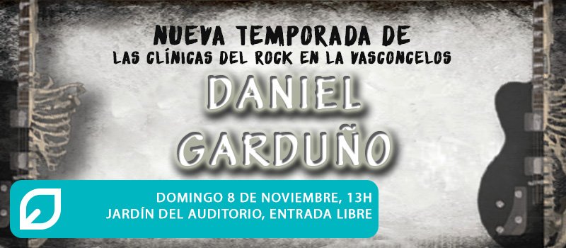 Clinicas del rock en la Vasconcelos