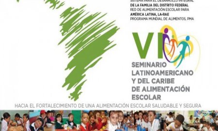Ciudad de MÃ©xico, sede del VI Seminario Latinoamericano y del Caribe de AlimentaciÃ³n Escolar