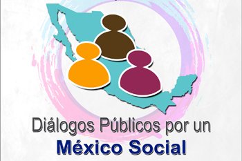 Diálogos Públicos por un México Social