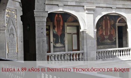 LLEGA A 89 AÃ‘OS EL INSTITUTO TECNOLÃ“GICO DE ROQUE