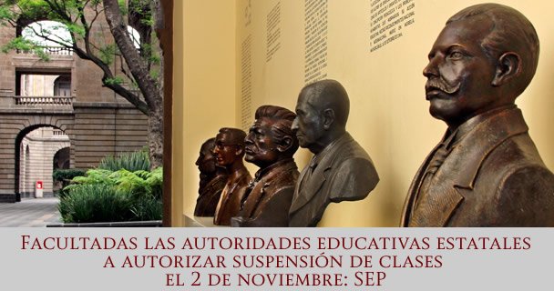 Facultadas las autoridades educativas estatales a autorizar suspensión de clases el 2 de noviembre: SEP