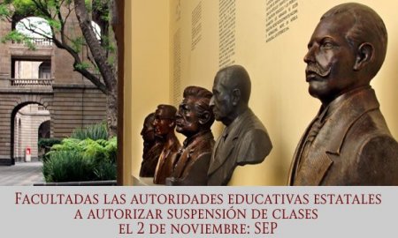 Facultadas las autoridades educativas estatales a autorizar suspensiÃ³n de clases el 2 de noviembre: SEP