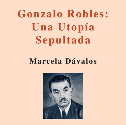 PUBLICAN BIOGRAFÍA DEL ECONOMISTA GONZALO ROBLES
