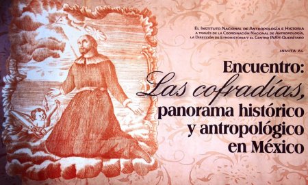 ANALIZAN PAPEL DE LAS COFRADÃAS EN LA Ã‰POCA NOVOHISPANA