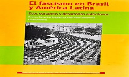PRESENTAN EN LA FIL DE GUADALAJARA EL FASCISMO EN BRASIL Y AMÃ‰RICA LATINA