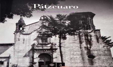 EL LIBRO PÃTZCUARO, ZONA DE MONUMENTOS HISTÃ“RICOS, UNA VISIÃ“N DE SUS TRADICIONES Y PERSONAJES